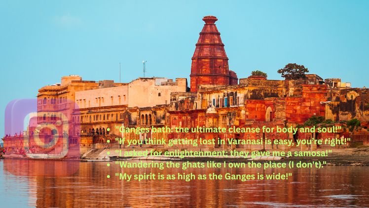 Clever Varanasi Captions For Instagram